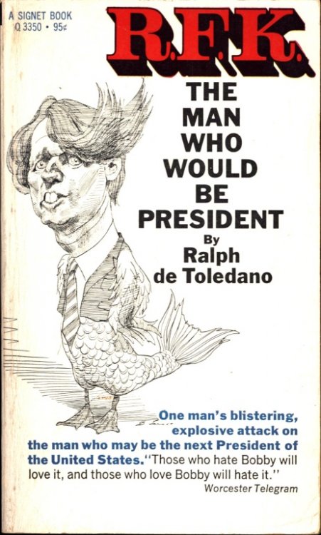 R.F.K.: The Man Who Would Be President
