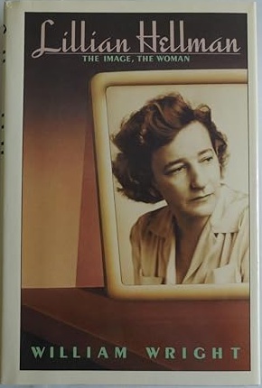 Lillian Hellman: The Image, The Woman