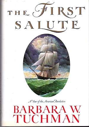 The First Salute: A View of the American Revolution