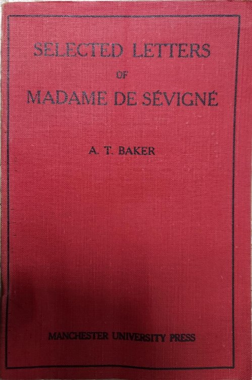 Selected Letters of Madame De Sevigne