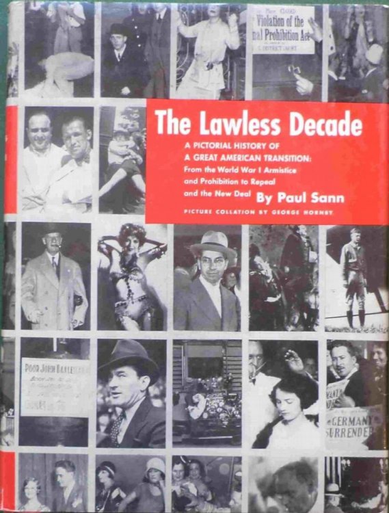 The Lawless Decade
