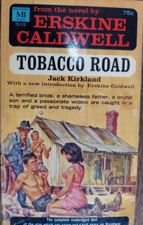 Tobacco Road (Three Act Play Based on the Novel By Caldwell)
