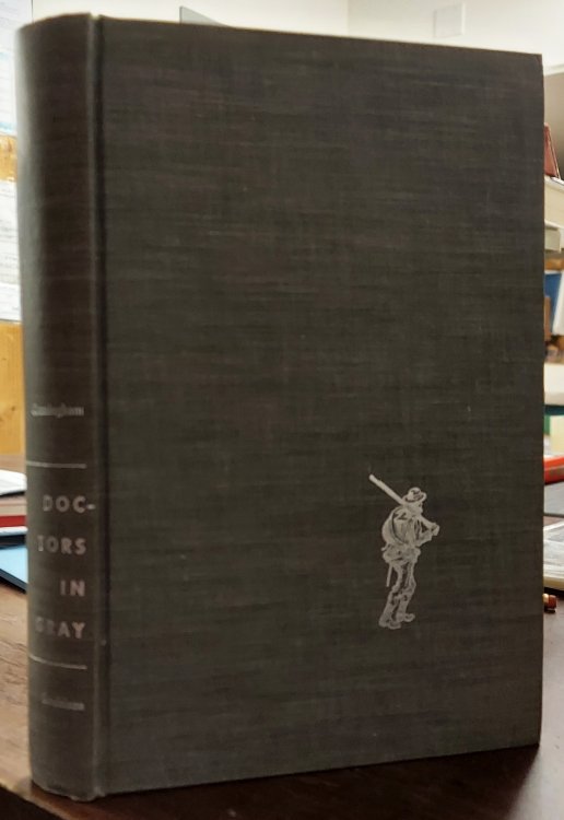 Doctors in Gray: The Confederate Medical Service