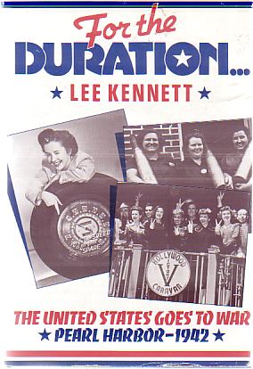 For the Duration :The United States Goes to War - Pearl Harbor 1942