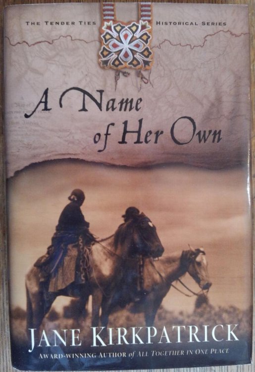 A Name of Her Own (Tender Ties Historical Series #1)