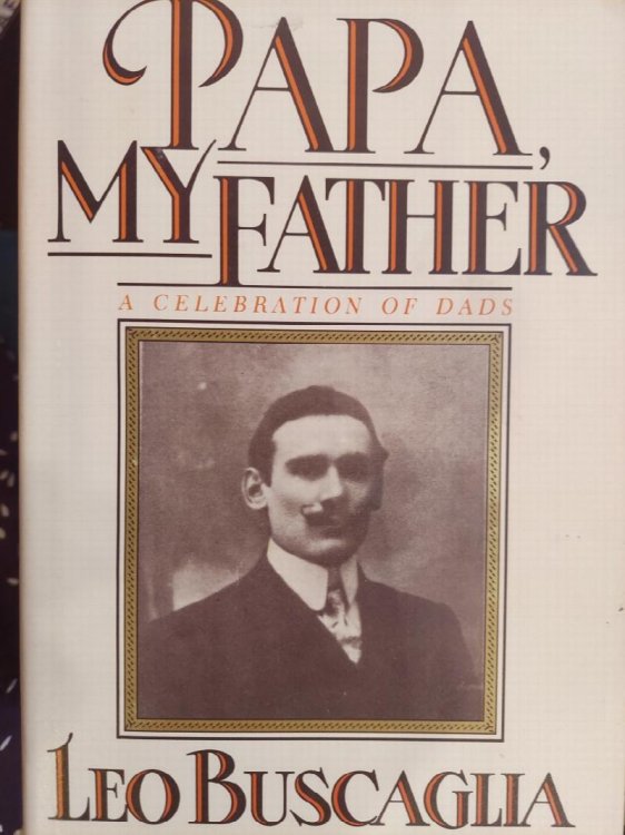 Papa, My Father : A Celebration of Dads