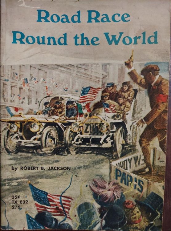 Road Race Round The World : New York to Paris 1908