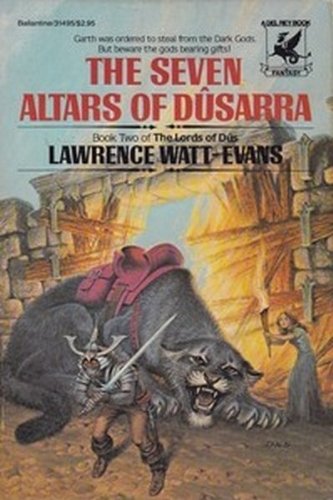 The Seven Altars of Dusarra: Book Two of The Lords of Dus