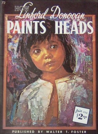 How Linford Donovan Paints Heads