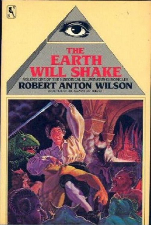 The Earth Will Shake (Historical Illuminatus Chronicles, Volume 1)