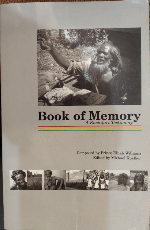 Book of Memory: A Rastafari Testimony