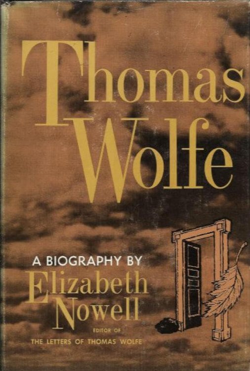 Thomas Wolfe, A Biography