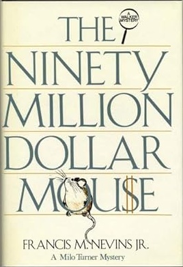 The Ninety Million Dollar Mouse (Milo Turner Mystery)