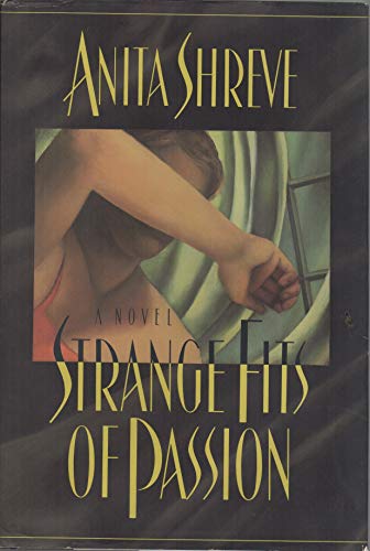 Strange Fits of Passion