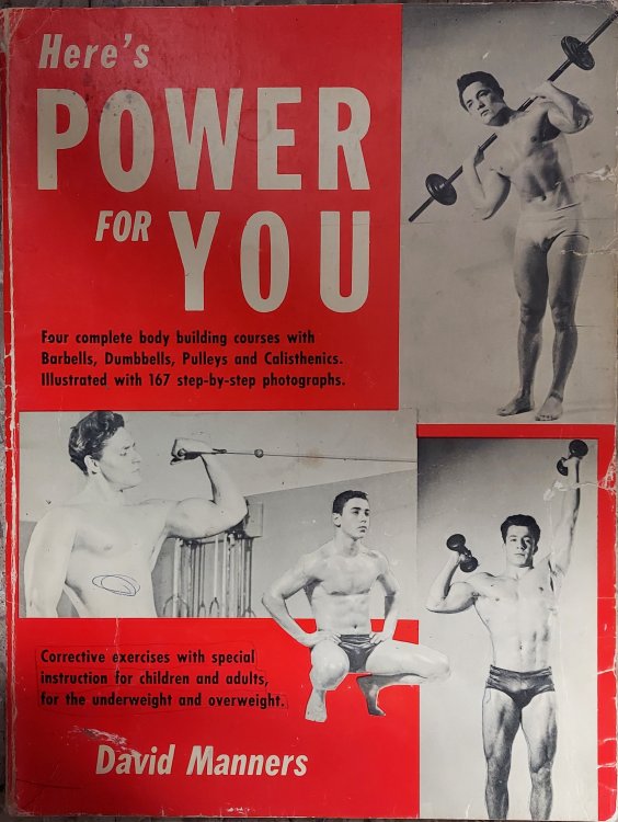 Here's Power for You (Four Complete Body Building Courses)