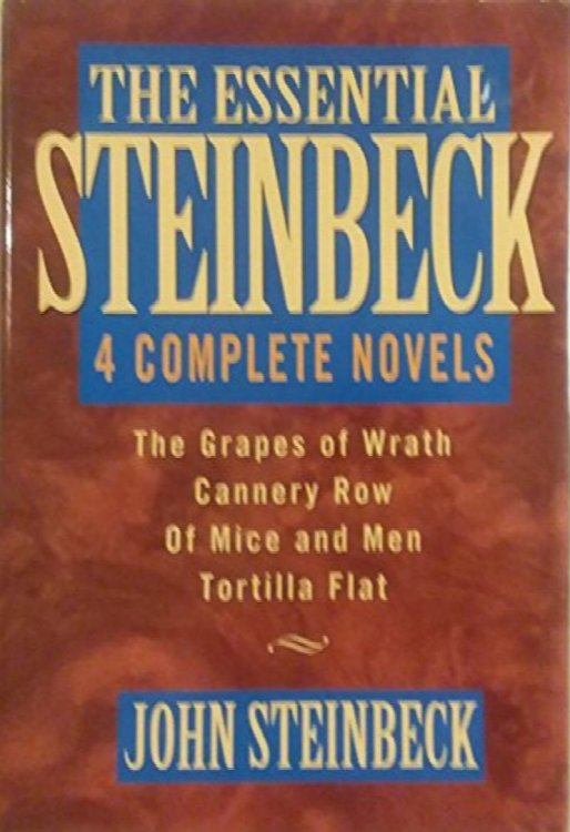The Essential Steinbeck: The Grapes of Wrath / Cannery Row / Of Mice and Men / Tortilla Flat