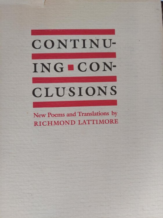 Continuing Conclusions: New Poems and Translations