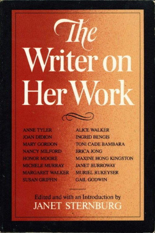 The Writer on Her Work, Volume I