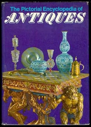The Pictorial Encyclopedia of Antiques
