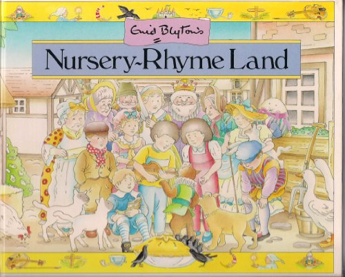 Enid Blyton's Nursery-Rhyme Land