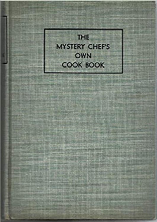 The Mystery Chef's Own Cookbook