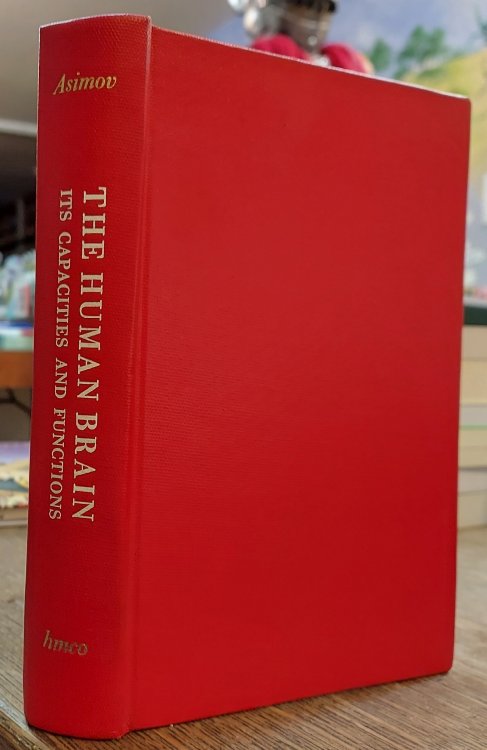 The Human Brain : Its Capacities and Functions