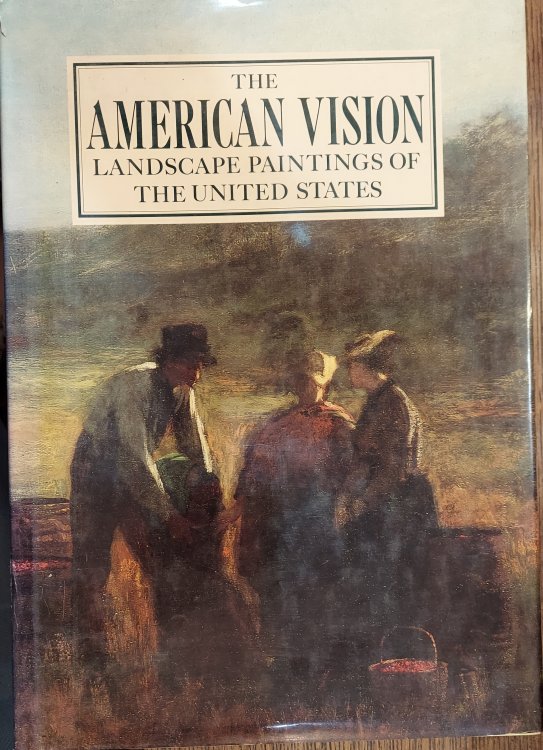 The American Vision: Landscape Paintings of the United States