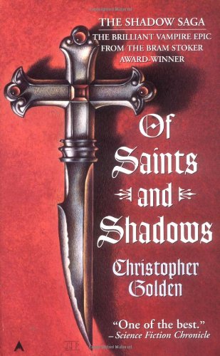 Of Saints and Shadows (Shadow Saga #1)