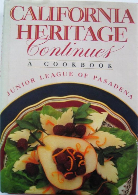 California Heritage Continues: A Cookbook
