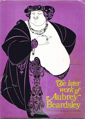 The Later Work of Aubrey Beardsley
