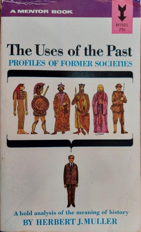 The Uses of the Past - Profiles of Former Societies