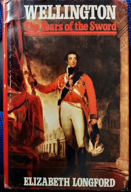 Wellington: The Years of the Sword