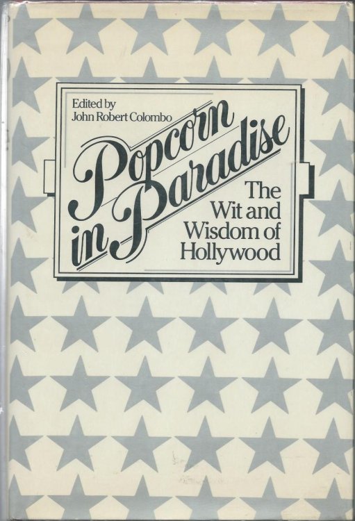 Popcorn in Paradise: The Wit and Wisdom of Hollywood