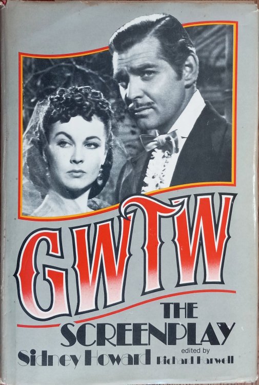 GWTW: The Screenplay