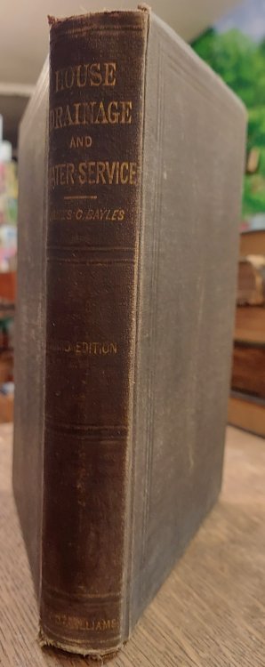 House Drainage and Water Service in Cities, Villages, and Rural Neighborhoods