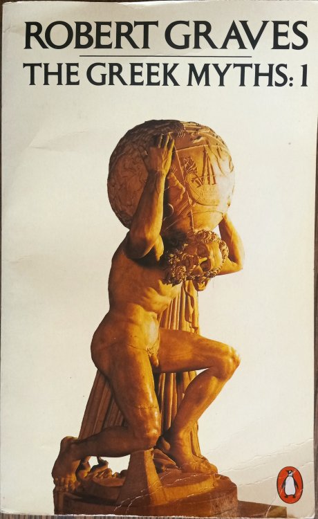 The Greek Myths (Volume 1)