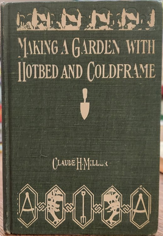 Making a Garden With Hotbed and Coldframe