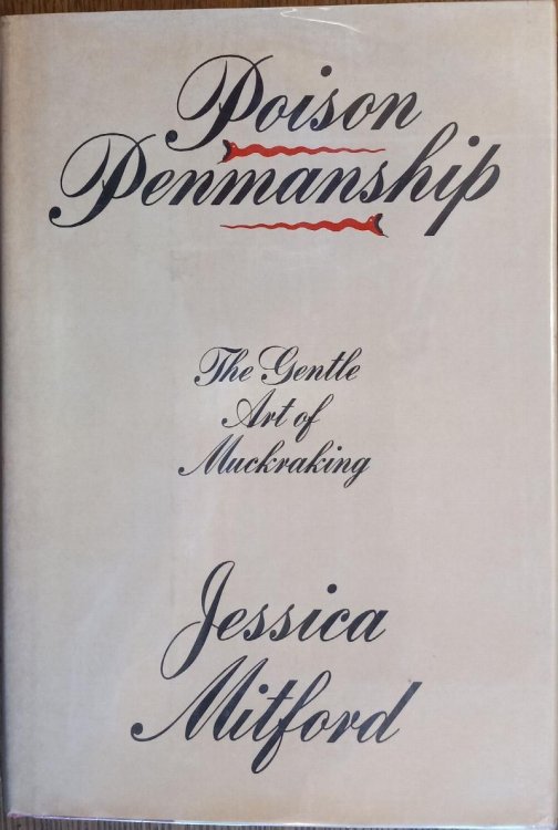 Poison Penmanship: The Gentle Art of Muckraking