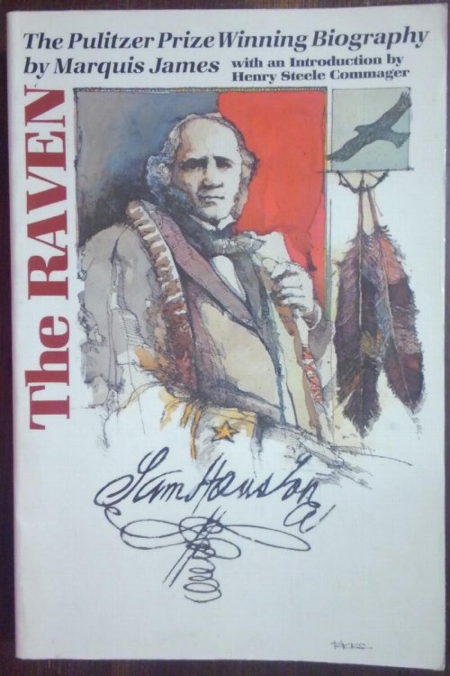The Raven: A Biography of Sam Houston (Texas Classics)