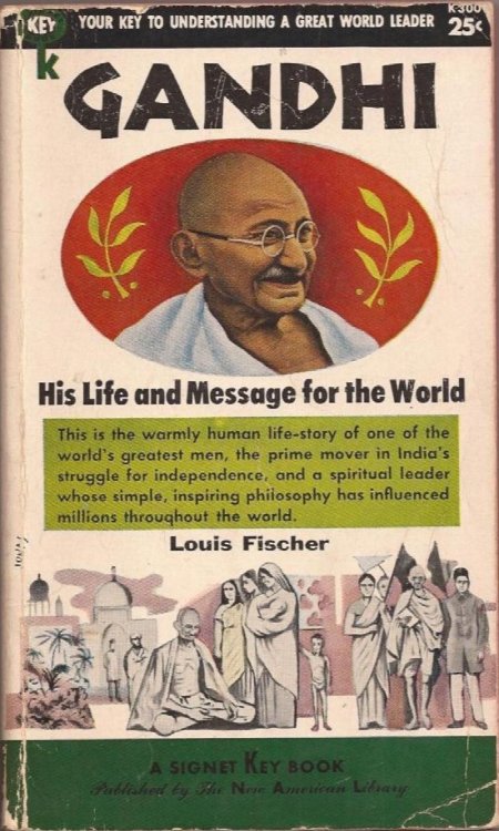 Gandhi: His Life and Message for the World