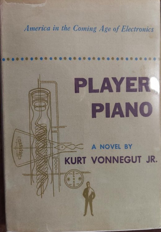 Player Piano : America in the Coming Age of Electronics