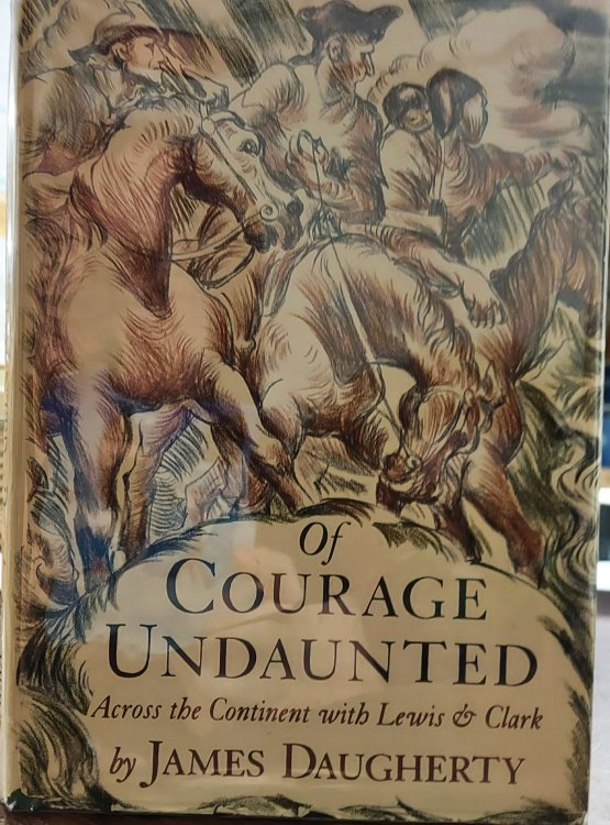 Of Courage Undaunted: Across The Continent with Lewis & Clark