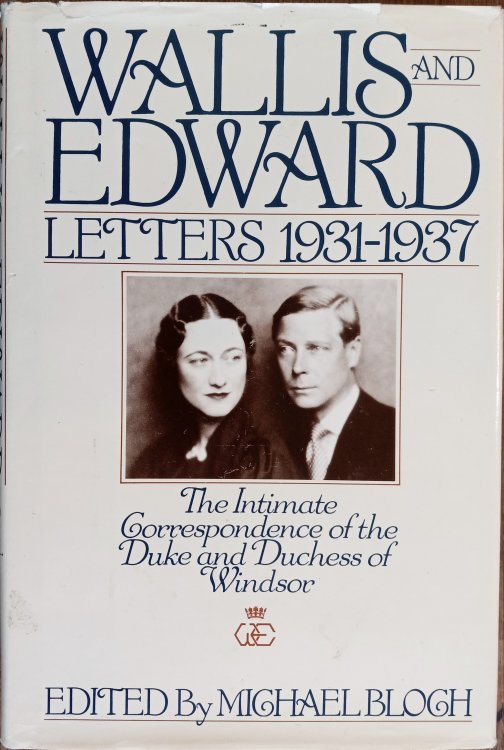 Wallis and Edward: Letters 1931-1937