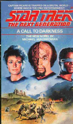 A Call to Darkness (Star Trek The Next Generation, No 9)