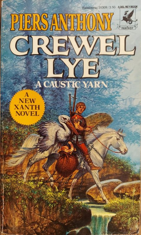 Crewel Lye : A Caustic Tale (Xanth Novel)