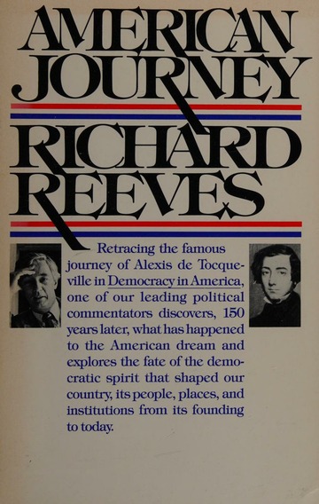 American Journey: Traveling With Tocqueville in Search of Democracy in America