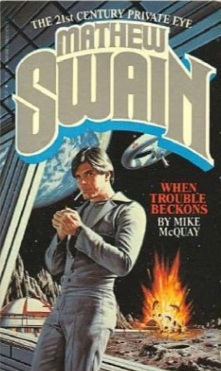 When Trouble Beckons (Mathew Swain, Bk. 2)