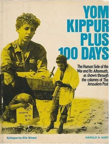 Yom Kippur Plus 100 Days (Human Side of the War and Its Aftermath Through the Columns of the Jerusalem Post)