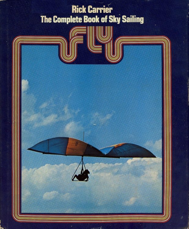 Fly: The Complete Book of Sky Sailing