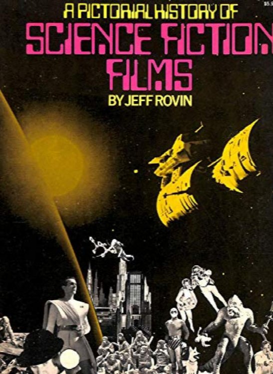 A Pictorial History of Science Fiction Films